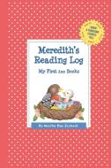 Meredith's Reading Log: My First 200 Books (Gatst) di Martha Day Zschock edito da COMMONWEALTH ED (MA)