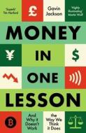 Money In One Lesson di Gavin Jackson edito da Pan Macmillan