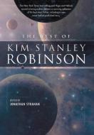The Best of Kim Stanley Robinson di Kim Stanley Robinson edito da NIGHT SHADE BOOKS