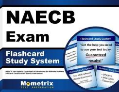 Naecb Exam Flashcard Study System: Naecb Test Practice Questions and Review for the National Asthma Educator Certification Board Examination di Naecb Exam Secrets Test Prep Team edito da Mometrix Media LLC