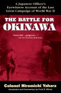 The Battle for Okinawa di Hiromichi Yahara edito da WILEY