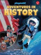 Adventures in History di Richard Unglik edito da Walter Foster Jr.