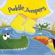 Puddle Jumpers di Anne Margaret Lewis edito da Skyhorse Publishing