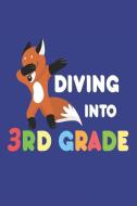 Diving Into 3rd Grade: Back to School Third Grader Dabbing Fox Creative Writing Journal di Creative Juices Publishing edito da LIGHTNING SOURCE INC