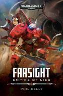 Farsight: Empire of Lies di Phil Kelly edito da GAMES WORKSHOP