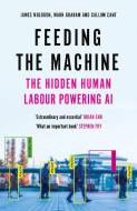 Feeding The Machine di James Muldoon, Mark Graham, Callum Cant edito da Canongate Books Ltd.