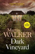 The Dark Vineyard di Martin Walker edito da Quercus Publishing Plc