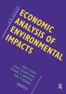 Economic Analysis of Environmental Impacts di John A. Dixon, Louise Scura, Richard Carpenter, Paul Sherman edito da Taylor & Francis Ltd