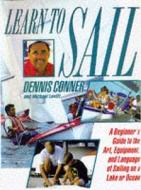 Learn To Sail di Dennis Conner, Michael Levitt edito da Pavilion Books