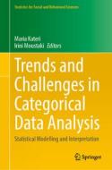 Trends and Challenges in Categorical Data Analysis edito da Springer International Publishing