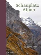 Schauplatz Alpen di Karin Steinbach Tarnutzer edito da AT Verlag