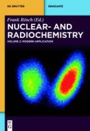 Nuclear- and Radiochemistry 02 edito da Gruyter, Walter de GmbH