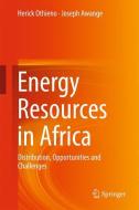 Energy Resources in Africa di Joseph Awange, Henrick Othieno edito da Springer-Verlag GmbH