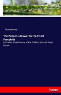 The People's Answer to the Court Pamphlet di Anonymous edito da hansebooks