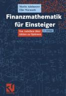 Finanzmathematik für Einsteiger di Moritz Adelmeyer, Elke Warmuth edito da Vieweg+Teubner Verlag