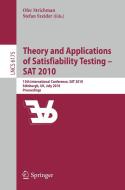 Theory and Applications of Satisfiability Testing - SAT 2010 edito da Springer-Verlag GmbH