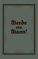 Werde ein Mann di Theodor Lange edito da Springer Berlin Heidelberg