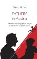 Fathers in Austria di Robert Holzer edito da Books on Demand