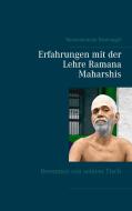 Erfahrungen mit der Lehre Ramana Maharshis di Ramanananda Swarnagiri edito da Books on Demand