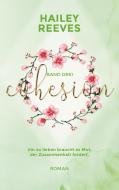 Cohesion - Band 3 di Hailey Reeves edito da Books on Demand