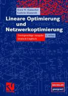 Lineare Optimierung und Netzwerk-Optimierung di Horst W. Hamacher, Kathrin Klamroth edito da Vieweg+Teubner Verlag