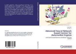 Advanced Neural Network based Control for Automotive Engines di Yujia Zhai, Dingli Yu edito da LAP Lambert Academic Publishing