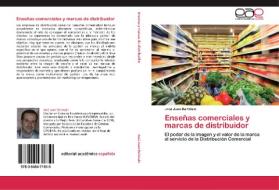 Enseñas comerciales y marcas de distribuidor di José Juan Beristain edito da EAE