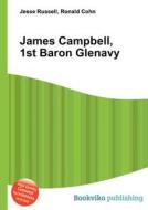 James Campbell, 1st Baron Glenavy edito da Book On Demand Ltd.
