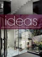 Ideas: Modern Houses/Casas Modernas/Maisons Modernes/Moderne Hauser di Fernando de Haro, Omar Fuentes edito da AM Editores