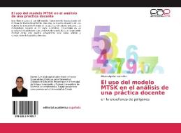 El uso del modelo MTSK en el análisis de una práctica docente di Álvaro Aguilar González edito da EAE