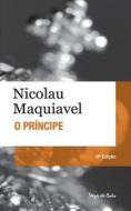 O Principe (edicao De Bolso) di Maquiavel Nicolau Maquiavel edito da Buobooks.com