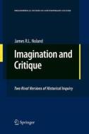 Imagination and Critique di James R. L. Noland edito da Springer Netherlands