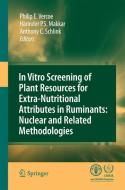 In vitro screening of plant resources for extra-nutritional attributes in ruminants: nuclear and related methodologies edito da Springer Netherlands