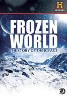 Frozen World-Story of the Age edito da Lions Gate Home Entertainment