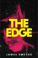The Edge di James Smythe edito da Harpercollins Publishers