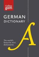 Collins German Gem Dictionary di Collins Dictionaries edito da Harpercollins Publishers