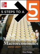 5 Steps To A 5 Ap Microeconomics/macroeconomics di Eric Dodge edito da Mcgraw-hill Education - Europe