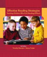 Effective Reading Strategies di Timothy V. Rasinski, Nancy Padak edito da Pearson Education (us)