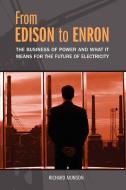 From Edison to Enron di Richard Munson edito da Praeger Publishers