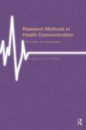 Research Methods in Health Communication di Bryan B. Whaley edito da Routledge