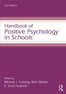 Handbook of Positive Psychology in Schools edito da Taylor & Francis Ltd