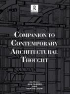 Companion to Contemporary Architectural Thought edito da Routledge