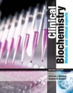 Clinical Biochemistry di William J. Marshall, Stephen K. Bangert edito da Elsevier Health Sciences