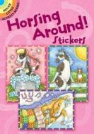 Horsing Around! Stickers di Susan Brack edito da DOVER PUBN INC