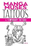 Manga Muses Tattoos di Vera Ma edito da Dover Publications Inc.