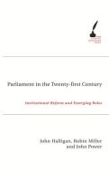 Halligan, J:  Parliament in the Twenty First Century di John Halligan edito da Melbourne University Publishing
