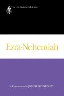 Ezra-Nehemiah (1988): A Commentary di Joseph Blenkinsopp edito da WESTMINSTER PR
