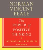 The Power of Positive Thinking di Norman Vincent Peale edito da Simon & Schuster Audio