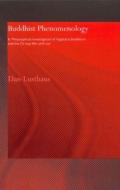 Buddhist Phenomenology di Dan Lusthaus edito da Taylor & Francis Ltd