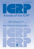 Icrp Publication 110 di ICRP edito da Sage Publications Ltd